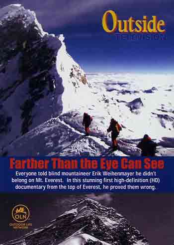 
Erik Weihenmayer in the middle crossing the Everest summit ridge from the South Summit to the Hillary Step May 25, 2001 - Farther Than The Eye Can See DVD cover

